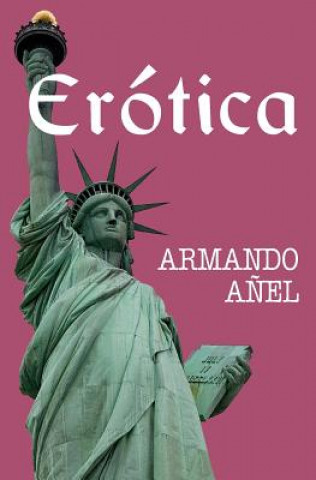 Kniha Erótica Armando Anel