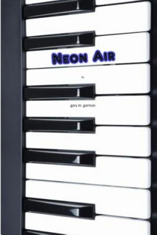 Книга Neon Air Gary M Gorman