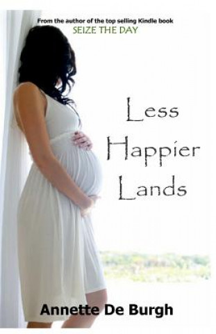 Carte Less Happier Lands Annette De Burgh