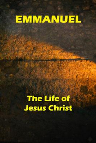 Kniha Emmanuel: The Life of Jesus Christ Janet Bassindale