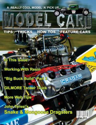 Kniha Model Car Builder No. 13: Tips, Tricks, How-Tos, and Feature Cars! MR Roy R Sorenson