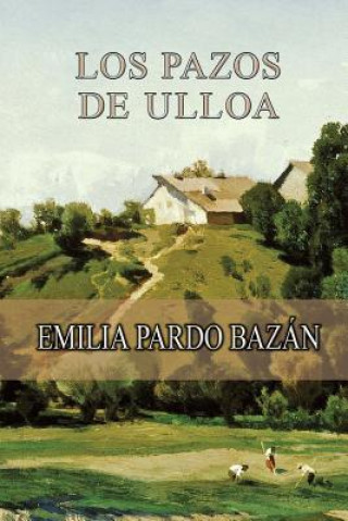 Kniha Los pazos de Ulloa Emilia Pardo Bazan