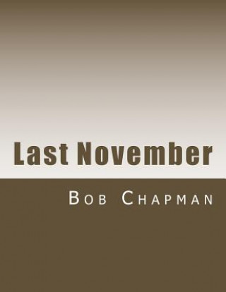 Kniha Last November Bob Chapman