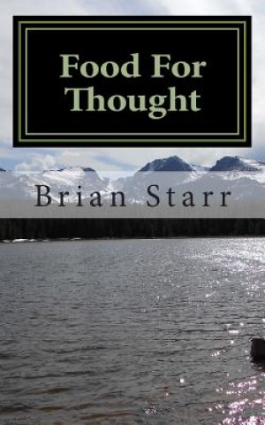 Libro Food For Thought MR Brian Daniel Starr