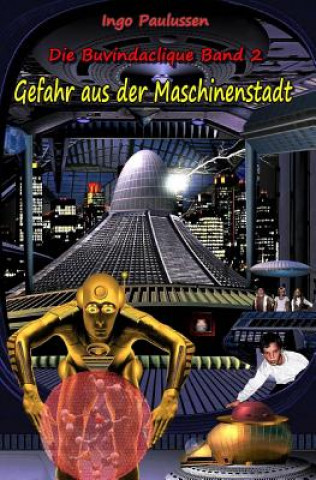 Книга Gefahr aus der Maschinenstadt Ingo Paulussen