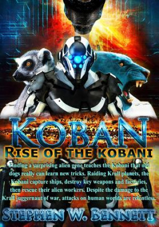 Carte Koban: Rise of the Kobani Stephen W Bennett