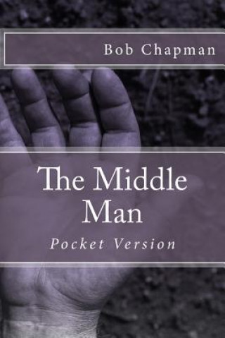 Kniha The Middle Man Bob Chapman