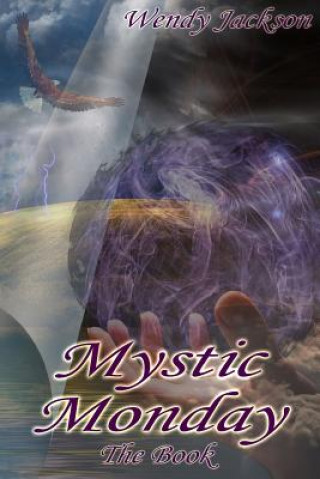 Kniha Mystic Monday Wendy Jackson