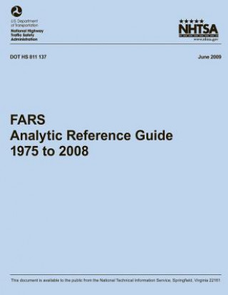 Книга FARS Analytic Reference Guide, 1975 to 2008 U S Department of Transportation
