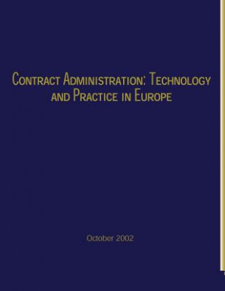 Carte Contract Administration: Technology and Practice in Europe Federal Highway Administration