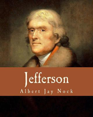 Βιβλίο Jefferson (Large Print Edition) Albert Jay Nock