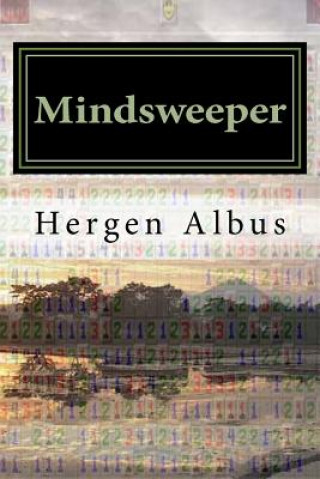 Kniha Mindsweeper: Ein Roman Hergen Albus