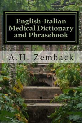 Könyv English-Italian Medical Dictionary and Phrasebook: Italian-English A H Zemback