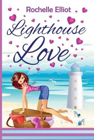 Könyv Lighthouse Love Rochelle Elliot