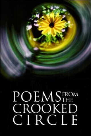 Buch Poems from the Crooked Circle Crooked Circle