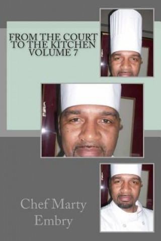 Kniha From the Court to the Kitchen Volume 7 Marty Embry