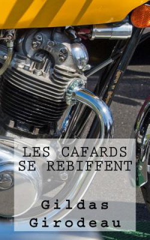 Book Les cafards se rebiffent Gildas Girodeau