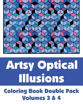 Kniha Artsy Optical Illusions Coloring Book Double Pack (Volumes 3 & 4) Various