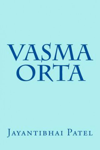 Kniha Vasma Orta MR Jayantibhai Patel
