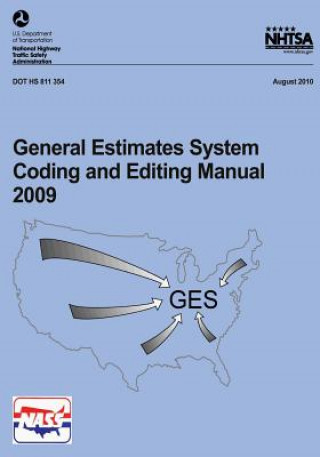 Książka General Estimates System Coding and Editing Manual 2009 U S Department of Transportation