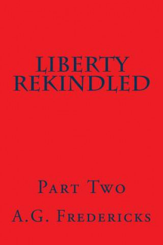 Carte Liberty Rekindled A G Fredericks