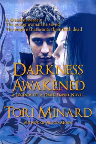 Książka Darkness Awakened Tori Minard