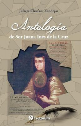 Carte Antologia de Sor Juana Ines de la Cruz Julieta Chufani