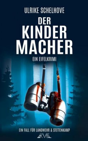 Kniha Kindermacher Ulrike Schelhove