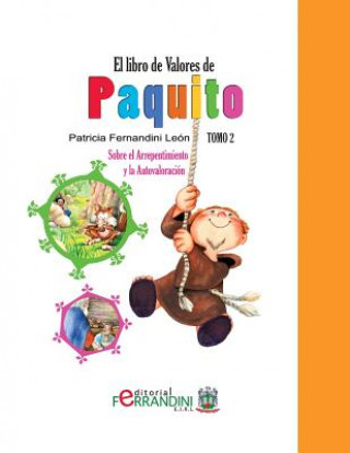 Kniha El Libro de Valores de Paquito: Selección y adaptación de cuentos universales Patricia Fernandini Leon