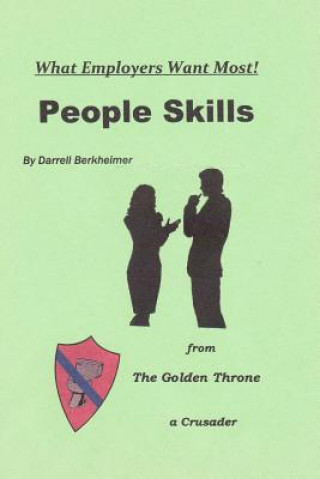 Kniha People Skills: What Employers Want Most! Darrell Berkheimer