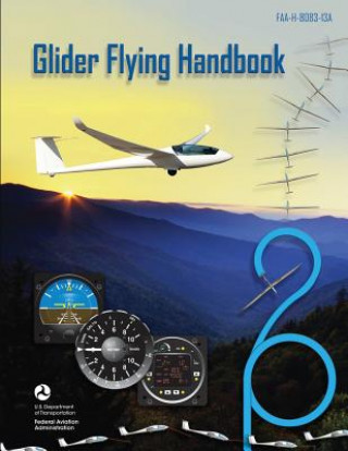 Książka Glider Flying Handbook U S Department of Transportation