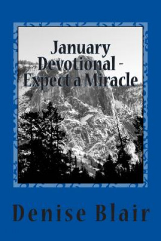 Könyv January Devotional - Expect a Miracle Denise Blair