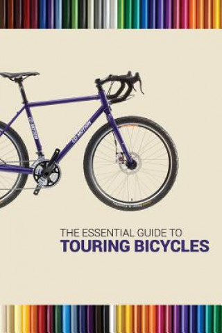 Carte The Essential Guide To Touring Bicycles Darren Alff