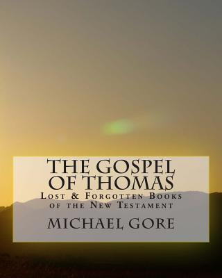 Carte THE Gospel of Thomas Ps Michael Gore