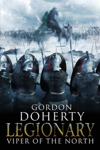 Książka Legionary: Viper of the North MR Gordon Doherty