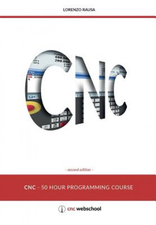 Kniha CNC 50 Hour Programming Course Lorenzo Rausa
