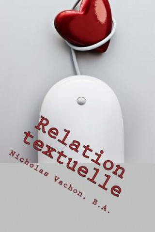 Kniha Relation textuelle Nicholas Vachon B a