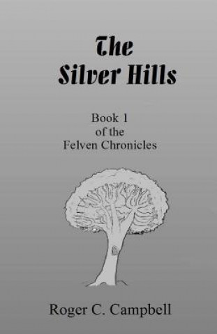 Carte The Silver Hills Roger C Campbell