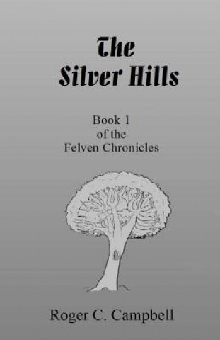 Libro The Silver Hills Roger C Campbell