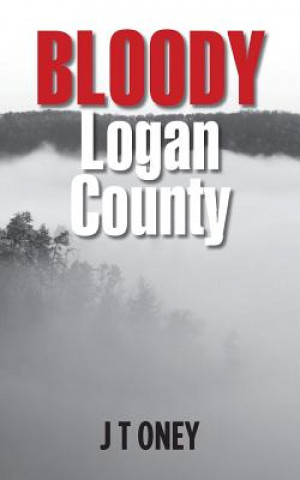 Carte Bloody Logan County J T Oney