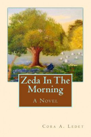 Könyv Zeda In The Morning Cora a Ledet