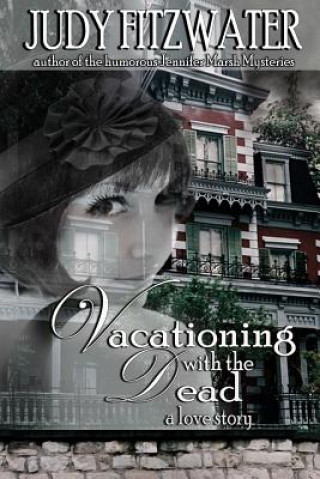 Buch Vacationing with the Dead Judy Fitzwater