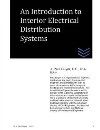 Carte An Introduction to Interior Electrical Distribution Systems J Paul Guyer