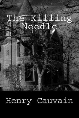 Kniha The Killing Needle Henry Cauvin