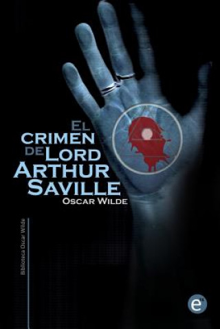 Könyv El crimen de Lord Arthur Saville Oscar Wilde