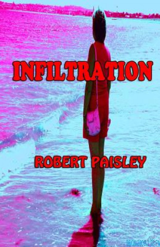 Book Infiltration Robert Paisley