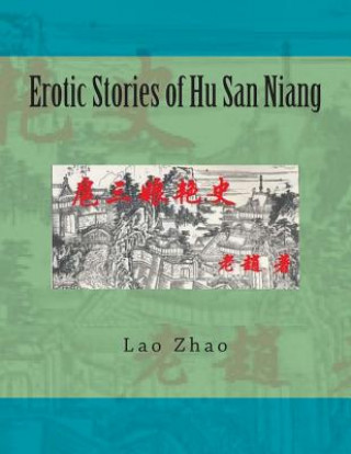 Kniha Erotic Stories of Hu San Niang Lao Zhao