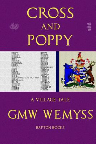 Kniha Cross and Poppy: A Village Tale G Mw Wemyss