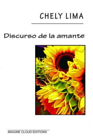 Carte Discurso de la amante Chely Lima