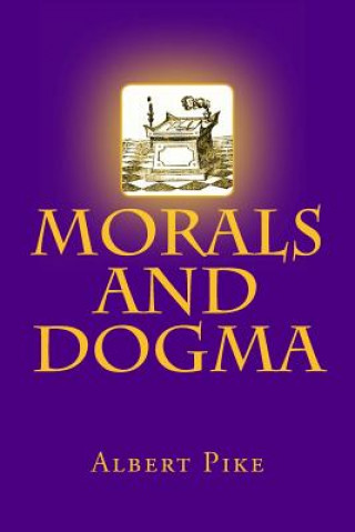 Книга Morals and Dogma Albert Pike